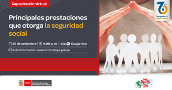 Capacitación online gratis "Principales prestaciones que otorga la seguridad social" del MTPE