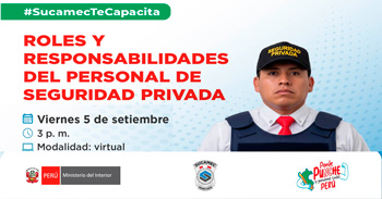  Capacitación online gratis "Roles y responsabilidades del personal de seguridad privada" del Sucamec Perú