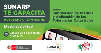 Capacitación online gratis "Subdivisión de predios y aplicación de las tolerancias catastrales" de la SUNARP