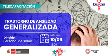  Capacitación online gratis "Trastorno de ansiedad generalizada" del Hospital Nacional Arzobispo Loayza