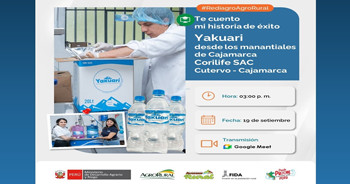 Charla virtual Te cuento mi historia de éxito: Yakuari desde los manantiales de Cajamarca Corilife SAC Cutervo - Caja