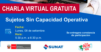  Charla online gratis "Sujetos Sin Capacidad Operativa" de la SUNAT