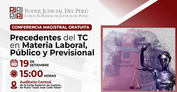 Conferencia Magistral "Precedentes del TC en Materia Laboral, Público y Previsional"