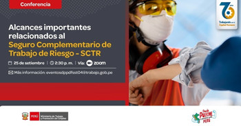 Conferencia online Alcances importantes relacionados al Seguro Complementario de Trabajo de Riesgo - SCTR del MTPE