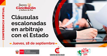 Conferencia online "Cláusulas escalonadas en arbitraje con el Estado" del MINJUSDH
