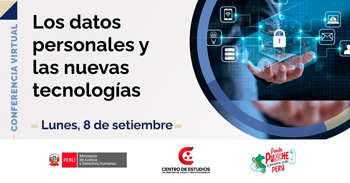  Conferencia online "Los datos personales y las nuevas tecnologías" del MINJUSDH