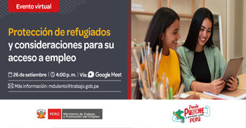 Evento online "Protección de refugiados y consideraciones para su acceso a empleo" del MTPE
