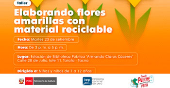 Taller presencial gratis "Elaborando flores amarillas con material reciclable" de la BNP