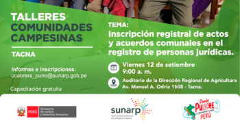 Taller presencial "Inscripción registral de actos y acuerdos comunales en el registro de personas jurídicas"