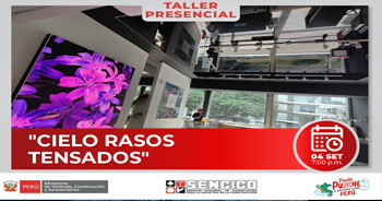 Taller presencial gratis sobre "Cielos rasos tensados" del SENCICO