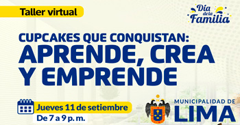  Taller online "CupCakes que conquistan: Aprende, crea y emprende" de la MUNICIPALIDAD DE LIMA