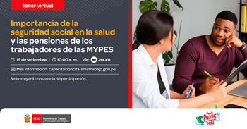  Taller online gratis Importancia de la seguridad social en la salud y las pensiones de los trabajadores de las MYPES