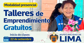 Talleres de Emprendimiento Gratuitos presenciales "Mujer Emprende" de la Municipalidad de Lima