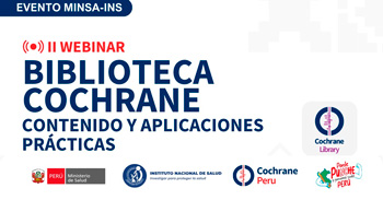  Webinar online sobre la "Biblioteca Cochrane: contenido y aplicación práctica" del INS