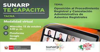 Capacitación "Oposición al procedimiento registral y cancelación administrativa de asientos registrales"  
