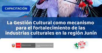 Capacitación presencial La Gestión Cultural como mecanismo para el fortalecimiento de las industrias culturales