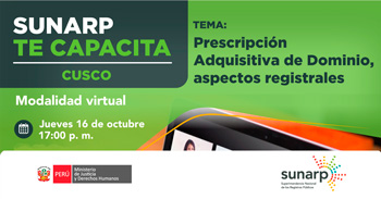 Capacitación online gratis "Prescripción Adquisitiva de Dominio, Aspectos regístrales" de la SUNARP
