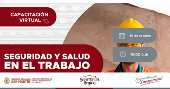 Capacitación online gratis "Seguridad y Salud en el Trabajo"  de la DRTPE de San Martín