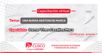 Capacitación online gratis "Una Buena Gestión de Marca" de la GRTPE Cusco 