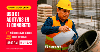 Capacitación online gratis "Uso de aditivos en el concreto" de SIDERPERU