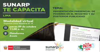 Capacitación online "Presentación presencial de poderes en el registro y su posterior publicidad" de la Sunarp