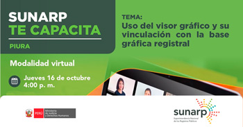 Capacitación online "Uso del visor gráfico y su vinculación con la base gráfica registral" de la Sunarp