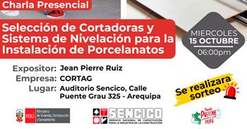 Charla presencial gratis "Selección de Cortadoras y Sistema de Nivelación para la Instalación de Porcelanatos"