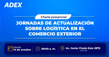 Charla presencial "Jornadas de Actualización sobre Logística en el Comercio Exterior"