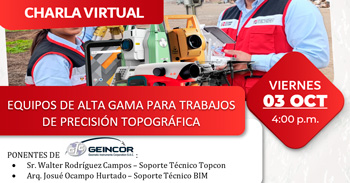 Charla virtual "Equipos de alta gama para trabajos de precisión topográfica" del SENCICO