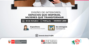 Charla online gratis "Diseño de interiores: espacios que inspiran, mujeres que transforman" del SENCICO
