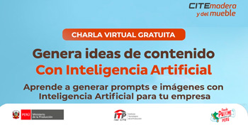 Charla online gratis "Genera ideas de contenido con Inteligencia Artificial" del CITEmadera