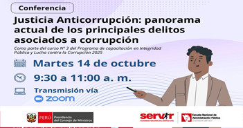 Conferencia "Justicia Anticorrupción: Panorama actual de los principales delitos asociados a corrupción"