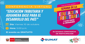 Conferencia online "Educación Tributaria y Aduanera Base para el Desarrollo del País" de la SUNAT