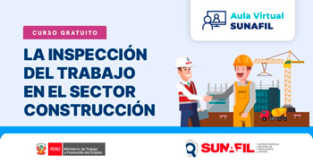 Curso online gratis "La inspección del trabajo en el sector construcción" de la SUNAFIL