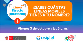 Evento online "¿Sabes cuántas líneas móviles tienes a tu nombre?"  del OSIPTEL