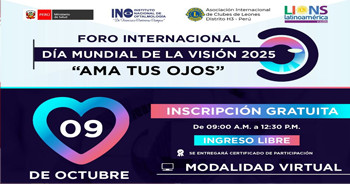 Foro internacional virtual por el Día Mundial de la Visión 2025 "Ama tus Ojos" de INO