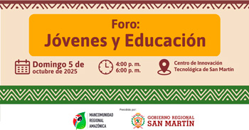 Foro presencial gratis "Jóvenes y Educación - Expo Amazónica 2025"