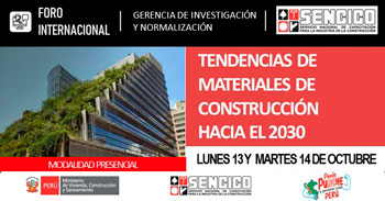 Foro presencial gratis "Tendencias de materiales de construción hacia el 2030" del SENCICO