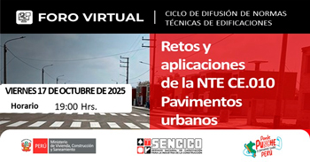 Foro online gratis "Retos y Aplicaciones de la CE.010 Pavimentos Urbanos" del SENCICO