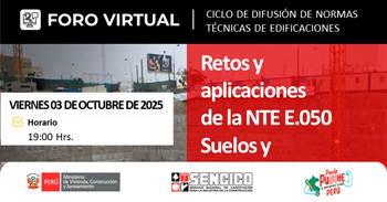 Foro online gratis Retos y Aplicaciones de la Norma Técnica de Edificaciones E.090 Estructuras Metálicas del SENCICO