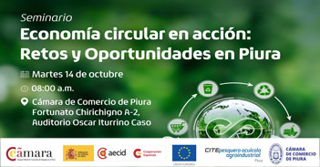 Seminario presencial "Economía circular en acción: Retos y Oportunidades en Piura"  