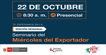 Seminario presencial "Miércoles del Exportador" del PromPerú