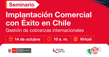 Seminario online "Implantación Comercial con éxito en Chile - Gestión de cobranzas internacionales"