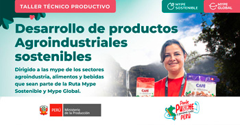 Taller presencial "Desarrollo de Productos Agroindustriales" del Gobierno Regional Amazonas