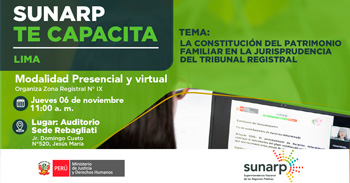 Capacitación semipresencial "La constitución del patrimonio en la jurisprudencia del tribunal registral"