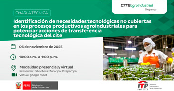 Charla semipresencial "Necesidades tecnológicas no cubiertas en procesos agroindustriales" 