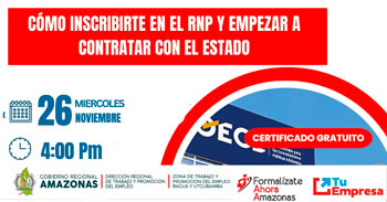 Capacitación online gratis "Cómo inscribirte en el RNP y empezar a contratar con el Estado" de DRTPE Amazonas