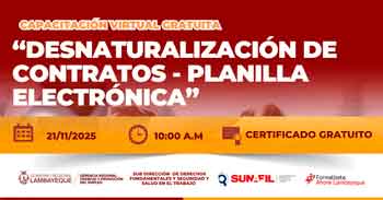 Capacitación online gratis "Desnaturalización de Contratos - Planilla Electrónica" de la GRTPE Lambayeque