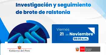 Evento online "Investigación y seguimiento de brote de ralstonia" del MINSA
