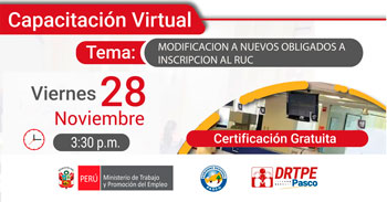 Capacitación online gratis "Modificación a nuevos obligados a inscripción al RUC" de la DRTPE Pasco